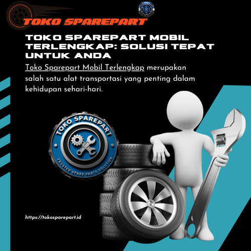 Toko Sparepart Mobil Terlengkap